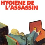 Igiena Asasinului /  Hygiène de l'assassin – Amélie Nothomb