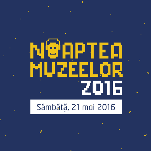 Noaptea Muzeelor 2016